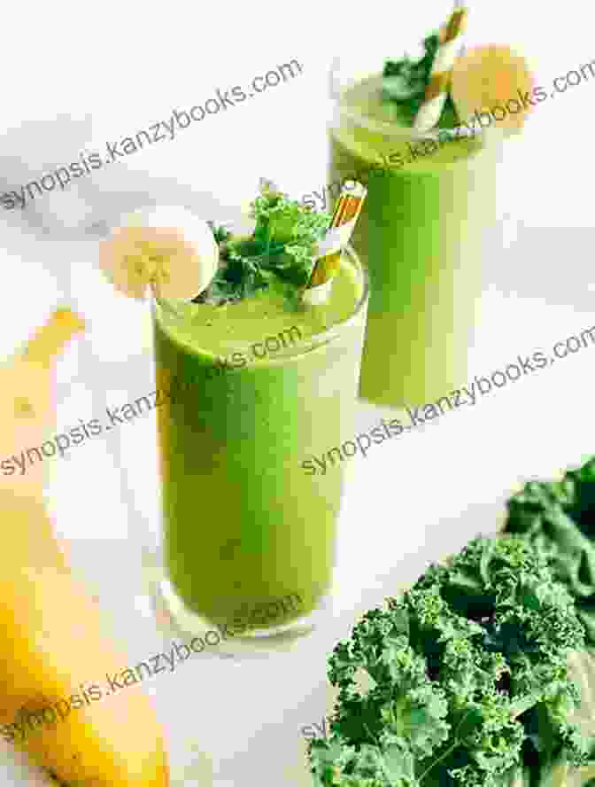 A Vibrant Kale Smoothie With Fresh Berries, Leafy Greens, And A Hint Of Sweetness Healthy Smoothie Cookbook Delicious Fruit Smoothie Recipes: Kale Smoothie And Other Greens