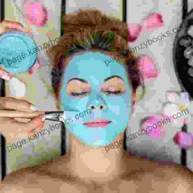 A Woman Applying A Homemade Face Mask Made With Natural Ingredients 64 DIY Natural Beauty Recipes: How To Make Amazing Homemade Skin Care Recipes Essential Oils Body Care Products And More (Nature S Miracles)