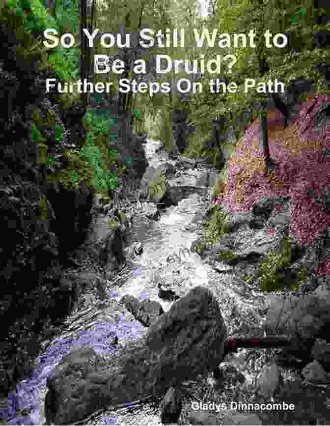 Book Cover Of 'So You Still Want To Be A Druid: Further Steps On The Path' So You Still Want To Be A Druid? Further Steps On The Path