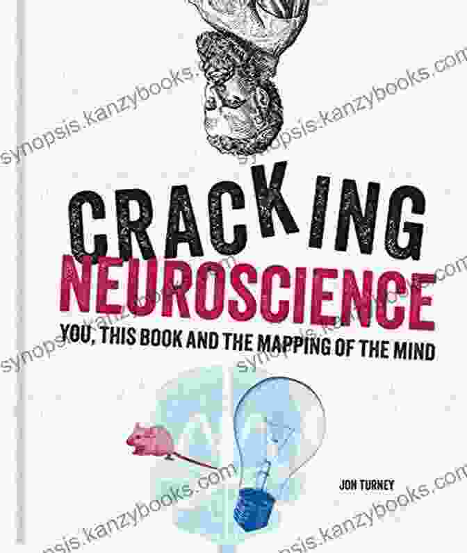 Cracking Neuroscience Book Cover, Featuring An Abstract Illustration Of A Neural Network. Cracking Neuroscience (Cracking Series) Jon Turney