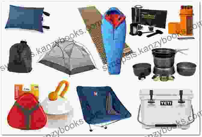 Essential Camping Gear Including A Tent, Sleeping Bags, And Cooking Equipment Camping With Kids: Complete Guide To Car Tent And RV Camping