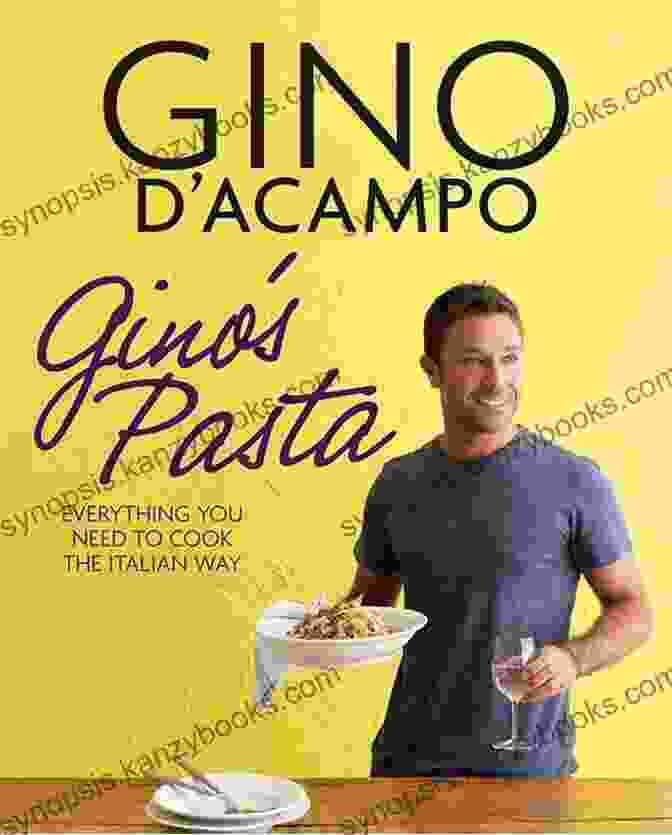 Gino's Pasta Cookbook Gino S Pasta (Gino D Acampo)