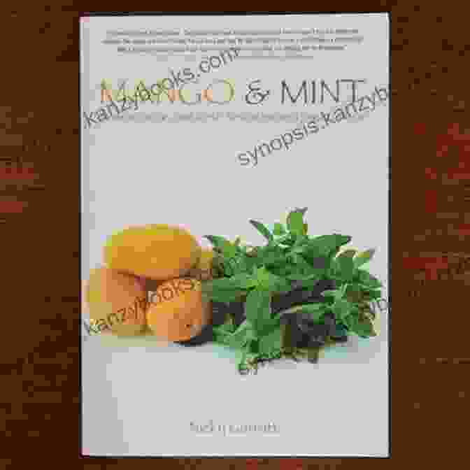 The Cover Of The Ebook 'Arabian, Indian, And North African Inspired Vegan Cuisine' Mango Mint: Arabian Indian And North African Inspired Vegan Cuisine (Tofu Hound Press)