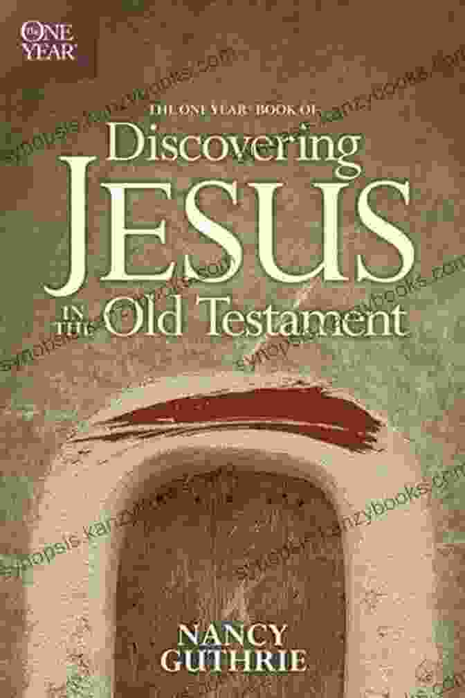 The One Year Of Discovering Jesus In The Old Testament Book Cover The One Year Of Discovering Jesus In The Old Testament