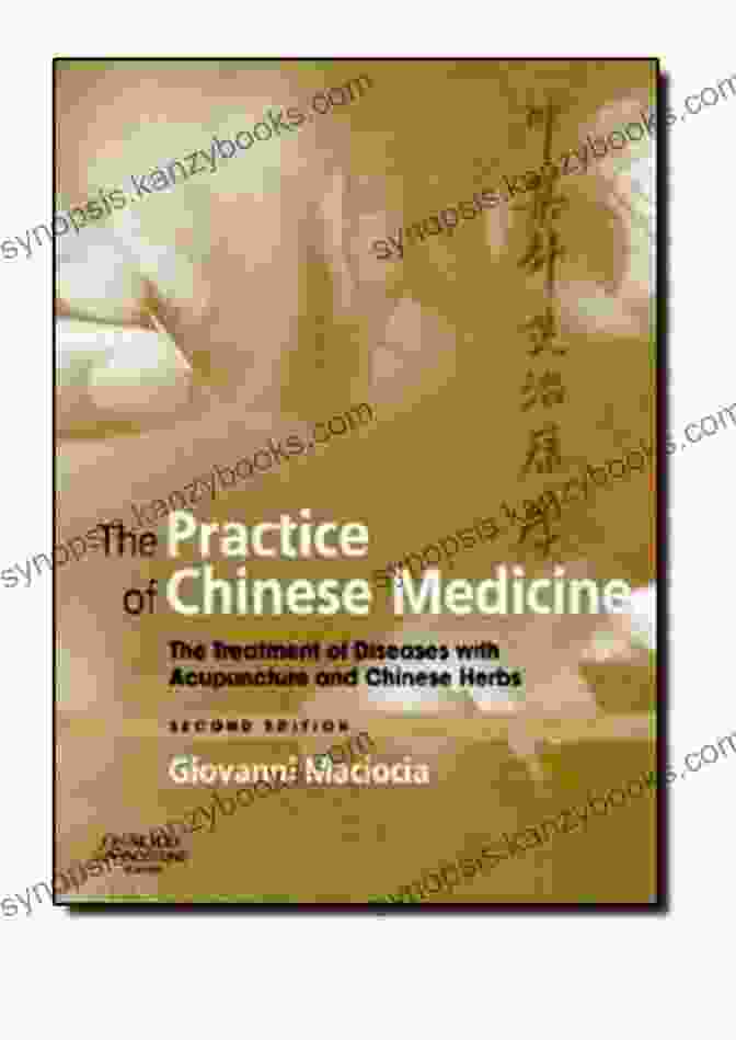 The Practice Of Chinese Medicine Book Cover The Practice Of Chinese Medicine E Book: The Treatment Of Diseases With Acupuncture And Chinese Herbs