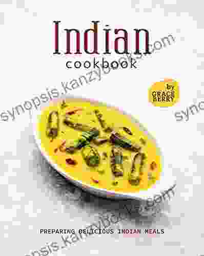 Indian Cookbook: Preparing Delicious Indian Meals