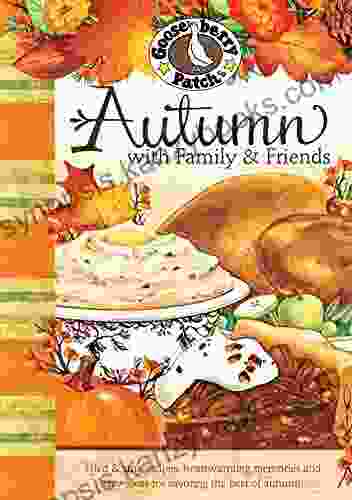 Autumn With Family Friends (Seasonal Cookbook Collection)