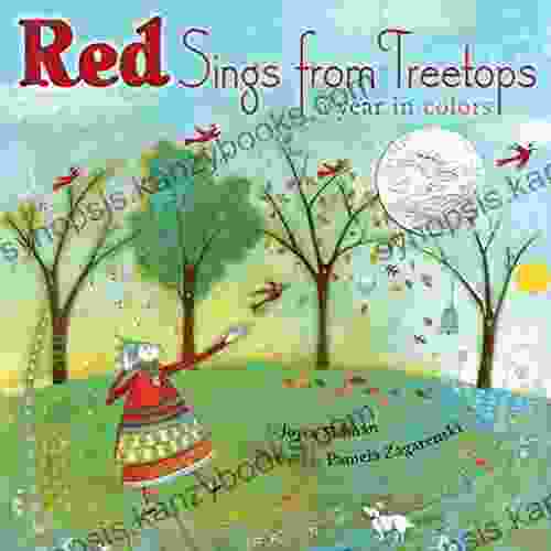 Red Sings From Treetops: A Year In Colors (Sidman Joyce)