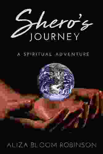 Shero S Journey: A Spiritual Adventure