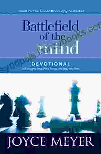 Battlefield Of The Mind Devotional: 100 Insights That Will Change The Way You Think