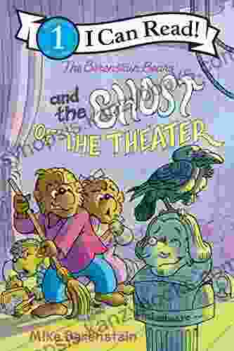 The Berenstain Bears And The Ghost Of The Theater (I Can Read Level 1)