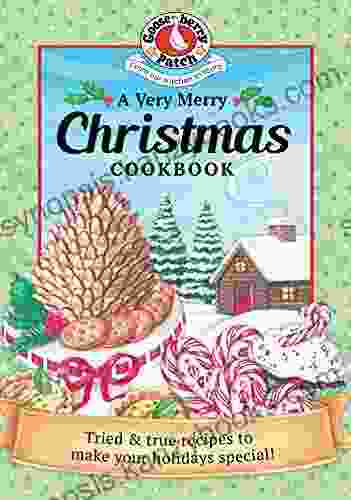 A Very Merry Christmas Cookbook (Seasonal Cookbook Collection)