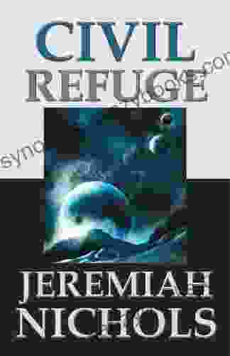 Civil Refuge: Star Quest Jeremiah Nichols