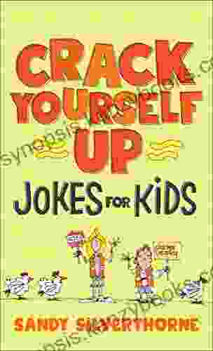 Crack Yourself Up Jokes For Kids