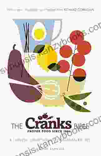 The Cranks Bible: A Timeless Collection Of Vegetarian Recipes