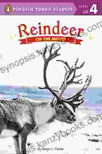 Reindeer: On The Move (Penguin Young Readers Level 4)