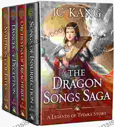 The Dragon Songs Saga Box Set: The Complete Epic Quartet (A Legends of Tivara Bundle)