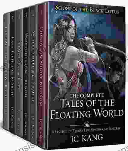 Scions Of The Black Lotus: The Complete Tales Of The Floating World: A Legends Of Tivara Epic Sword And Sorcery (A Legends Of Tivara Bundle)