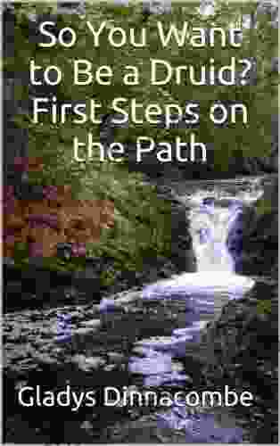 So You Want To Be A Druid? First Steps On The Path