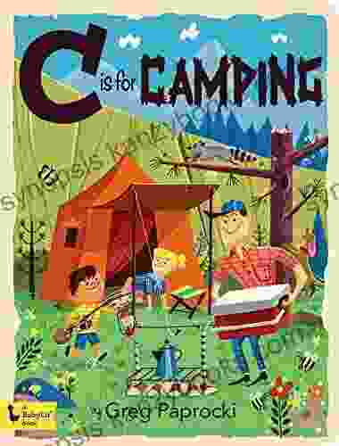 C Is For Camping Greg Paprocki