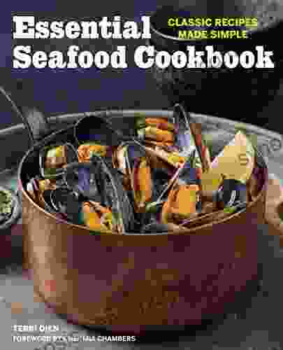 Essential Seafood Cookbook: Classic Recipes Made Simple