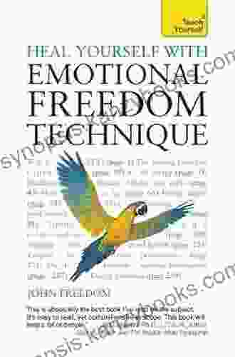 Heal Yourself With Emotional Freedom Technique (Teach Yourself: General Reference)