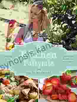 A Kitchen Fairytale: Healing With Food Delicious Recipes For Everyone