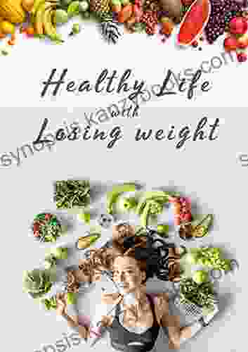 Healthy Life With Losing Weight