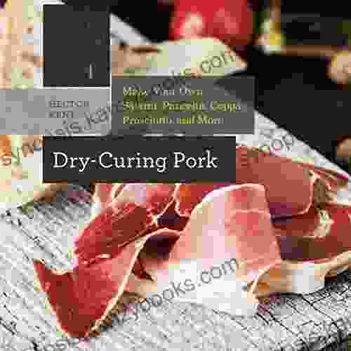 Dry Curing Pork: Make Your Own Salami Pancetta Coppa Prosciutto And More (Countryman Know How 0)