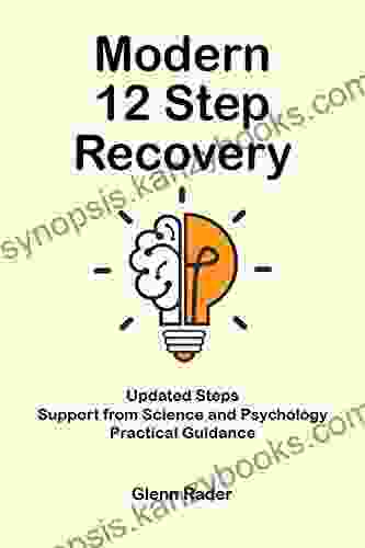 Modern 12 Step Recovery Glenn Rader