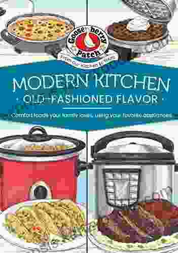 Modern Kitchen Old Fashioned Flavors (Everyday Cookbook Collection)