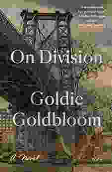 On Division: A Novel Goldie Goldbloom