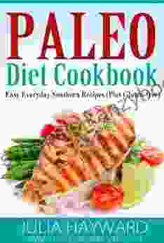 Paleo Diet Cookbook Easy Everyday Southern Recipes (Plus Gluten Free)