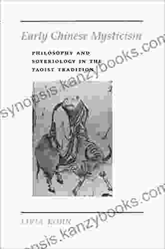 Early Chinese Mysticism: Philosophy And Soteriology In The Taoist Tradition