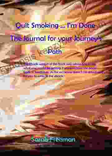 Quit Smoking I M Done The Journal For Your Journey S Path