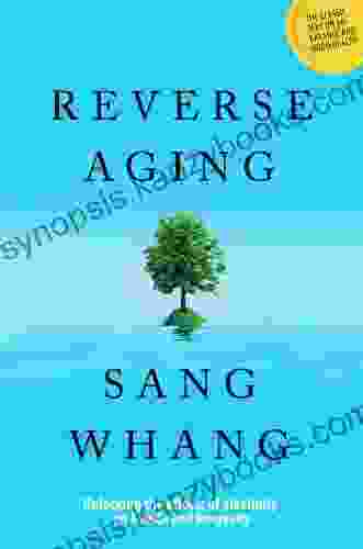 Reverse Aging Sang Whang