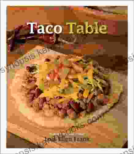 Taco Table Lois Ellen Frank