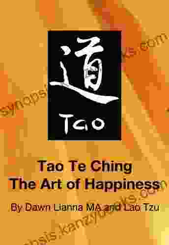 Tao Te Ching: The Art of Happiness