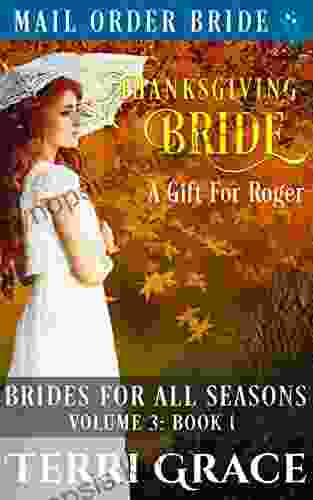 Thanksgiving Bride A Gift For Roger (Bride For All Seasons 1)