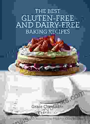 The Best Gluten Free And Dairy Free Baking Recipes