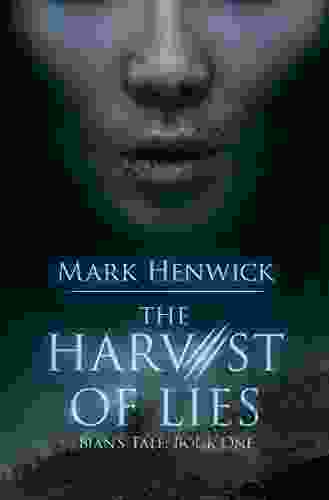 The Harvest Of Lies: Asian Urban Fantasy Set In Nineteenth Century Saigon (Bian S Tale 1)