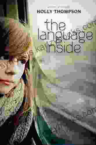 The Language Inside Holly Thompson