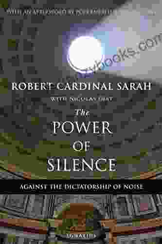 The Power Of Silence: Against The Dictatorship Of Noise