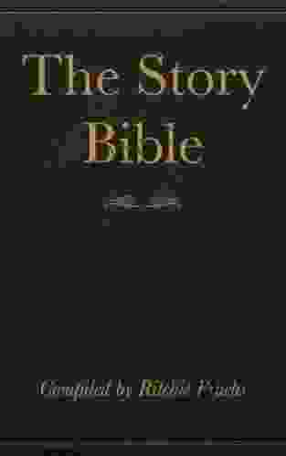 The Story Bible Nicholas L DePace