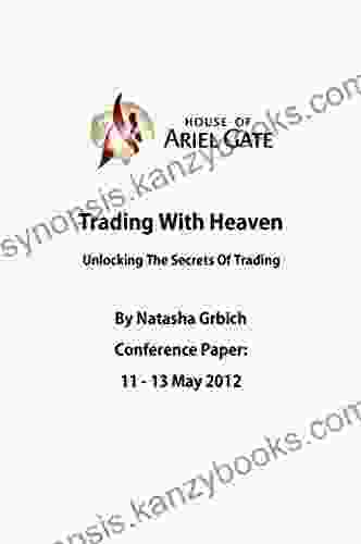 Trading With Heaven: Unlocking The Secrets Of Trading