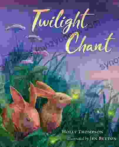 Twilight Chant Holly Thompson