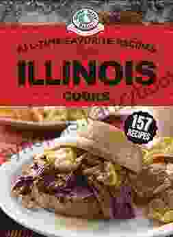 All Time Favorite Recipes From Illinois Cooks (Regional Cooks)