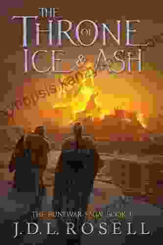 The Throne Of Ice And Ash (Book 1 Of The Runewar Saga An Epic Fantasy Series)