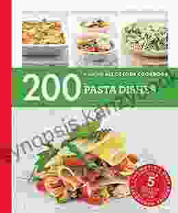 Hamlyn All Colour Cookery: 200 Pasta Dishes: Hamlyn All Colour Cookbook