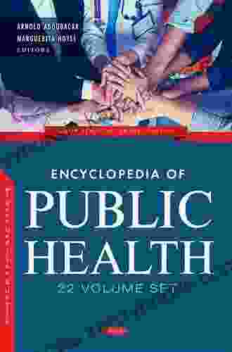 Encyclopedia Of Public Health: Principles People And Programs 2 Volumes